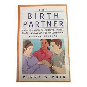 The Birth Partner 4th Edition by Penny‎ Simkin – Childbirth Guide – Sealed